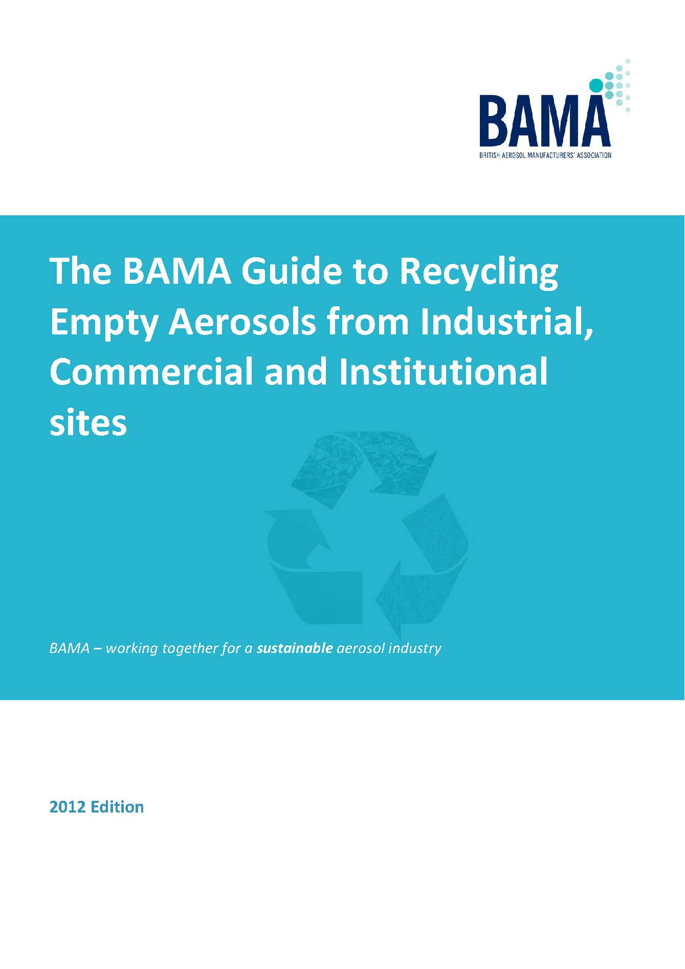 Recycling Empty Aerosols from Industrial, Commercial & Institutional Premises